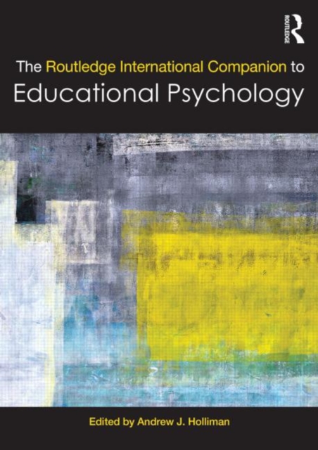 The Routledge International Companion to Educational Psychology, Paperback / softback Book