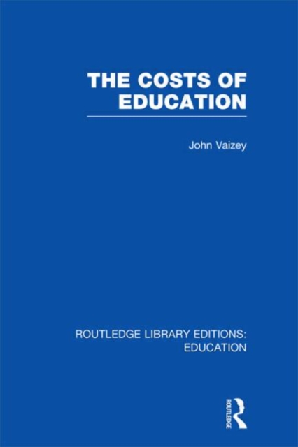 The Costs of Education, Hardback Book
