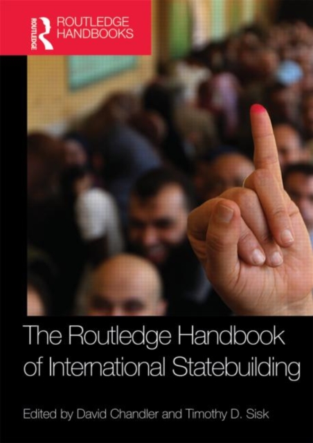 Routledge Handbook of International Statebuilding, Hardback Book