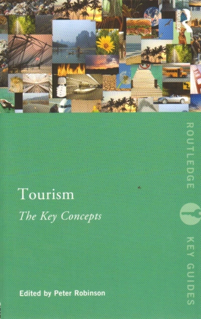 Tourism: The Key Concepts, Paperback / softback Book