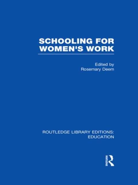 Schooling for Women's Work, Hardback Book
