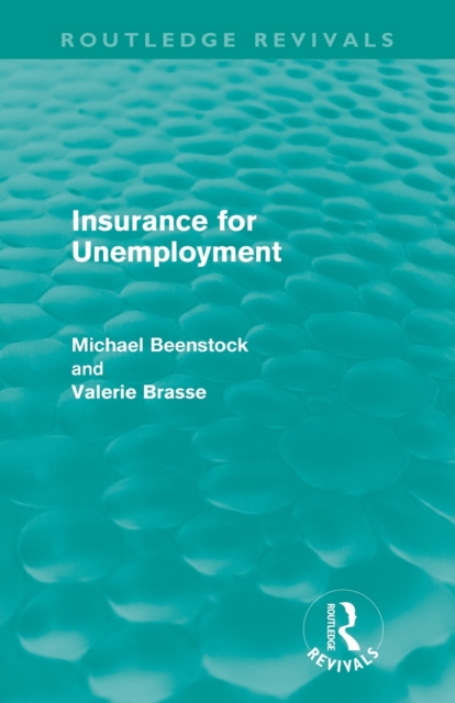 Insurance for Unemployment (Routledge Revivals), Paperback / softback Book