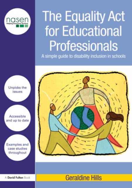 The Equality Act for Educational Professionals : A simple guide to disability inclusion in schools, Paperback / softback Book