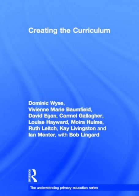 Creating the Curriculum, Hardback Book