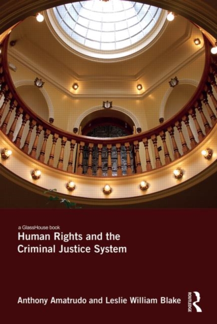 Human Rights and the Criminal Justice System, Hardback Book