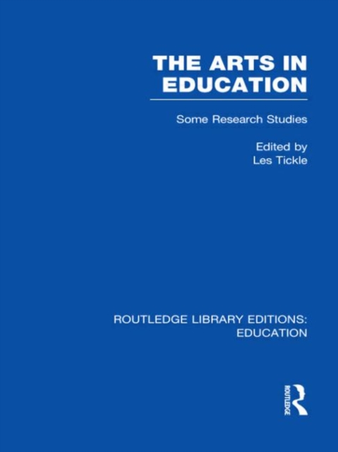 The Arts in Education : Some Research Studies, Hardback Book