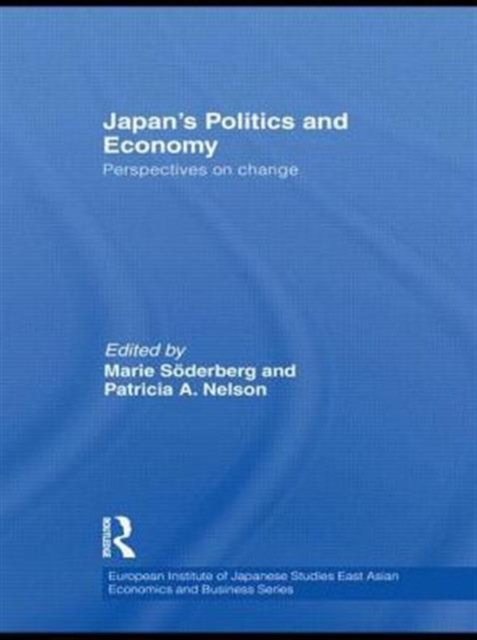 Japan's Politics and Economy : Perspectives on change, Paperback / softback Book