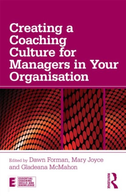 Creating a Coaching Culture for Managers in Your Organisation, Paperback / softback Book