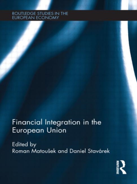 Financial Integration in the European Union, Hardback Book