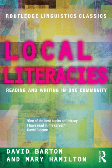 Local Literacies : Reading and Writing in One Community, Paperback / softback Book