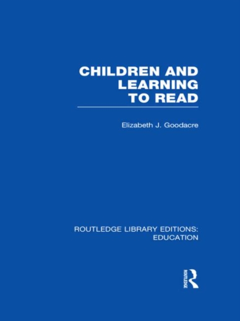 Children and Learning to Read (RLE Edu I), Hardback Book