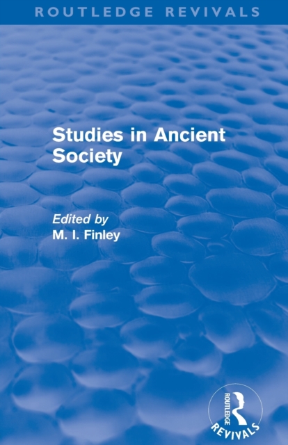 Studies in Ancient Society (Routledge Revivals), Paperback / softback Book