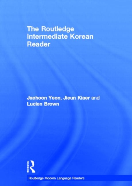 The Routledge Intermediate Korean Reader, Hardback Book