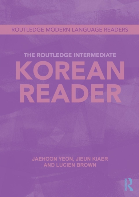 The Routledge Intermediate Korean Reader, Paperback / softback Book