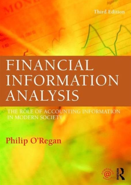 Financial Information Analysis : The role of accounting information in modern society, Paperback / softback Book