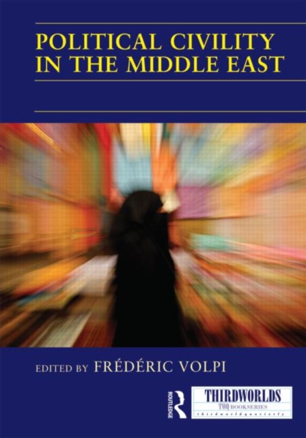 Political Civility in the Middle East, Hardback Book