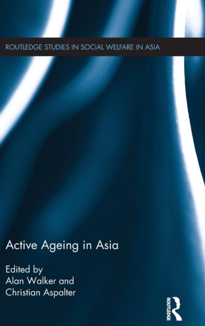 Active Ageing in Asia, Hardback Book