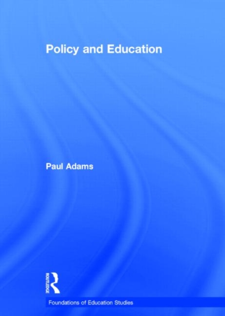 Policy and Education, Hardback Book