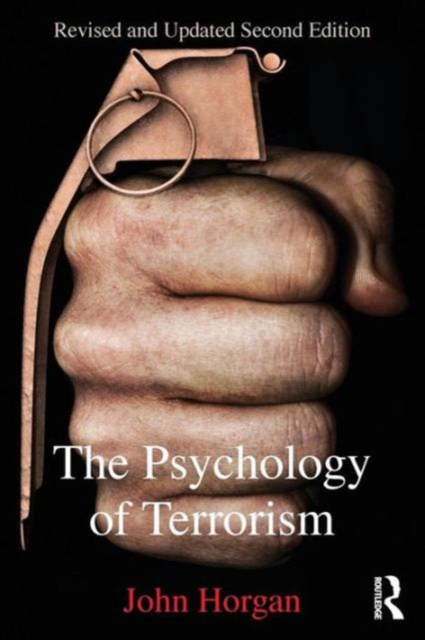 The Psychology of Terrorism, Paperback / softback Book