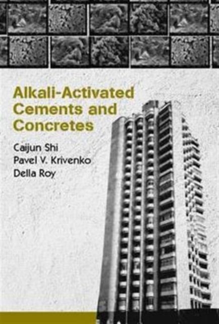 Alkali-Activated Cements and Concretes, Hardback Book