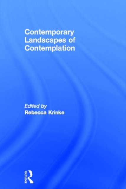 Contemporary Landscapes of Contemplation, Hardback Book