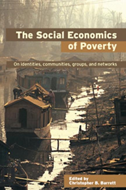 The Social Economics of Poverty, Paperback / softback Book