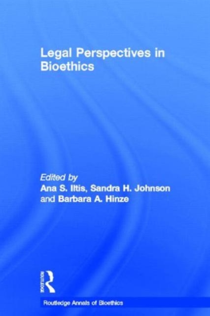 Legal Perspectives in Bioethics, Hardback Book