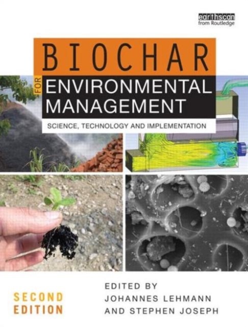 Biochar for Environmental Management : Science, Technology and Implementation, Hardback Book