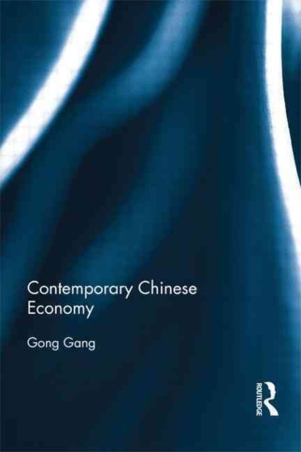 Contemporary Chinese Economy, Paperback / softback Book