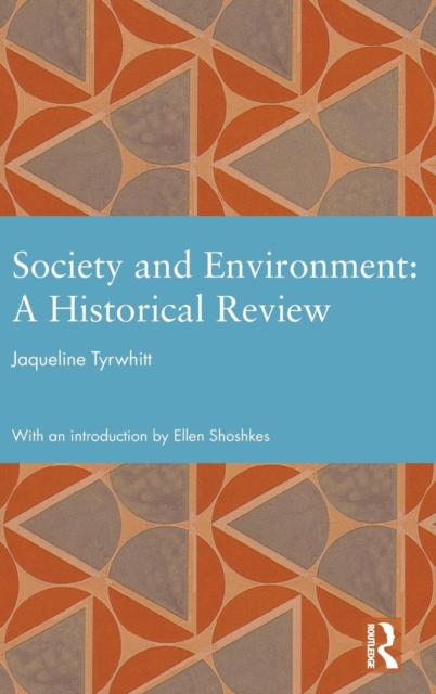 Society and Environment: A Historical Review, Hardback Book