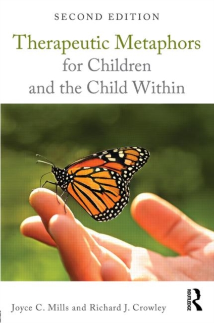 Therapeutic Metaphors for Children and the Child Within, Paperback / softback Book