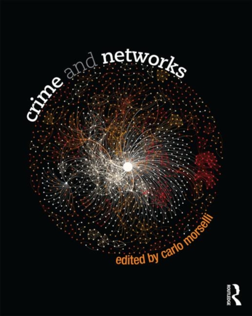 Crime and Networks, Paperback / softback Book