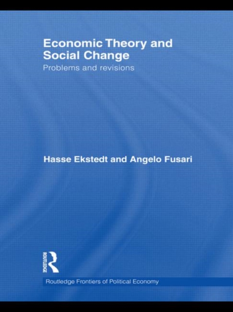 Economic Theory and Social Change : Problems and Revisions, Paperback / softback Book