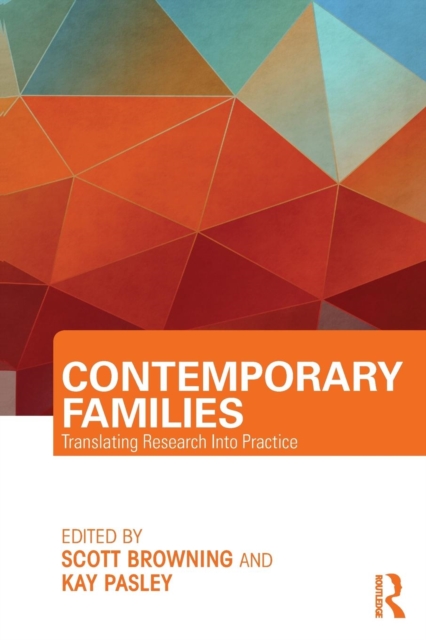 Contemporary Families : Translating Research Into Practice, Paperback / softback Book