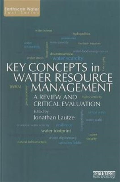 Key Concepts in Water Resource Management : A Review and Critical Evaluation, Paperback / softback Book
