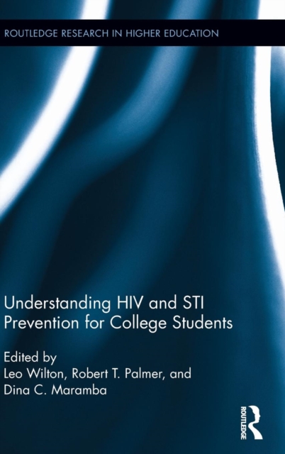Understanding HIV and STI Prevention for College Students, Hardback Book