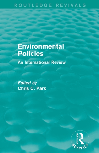 Environmental Policies (Routledge Revivals) : An International Review, Paperback / softback Book