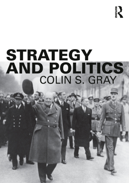 Strategy and Politics, Paperback / softback Book