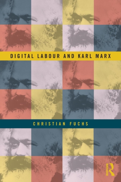 Digital Labour and Karl Marx, Paperback / softback Book