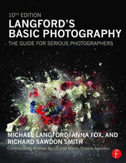 Langford's Basic Photography : The Guide for Serious Photographers, Paperback / softback Book