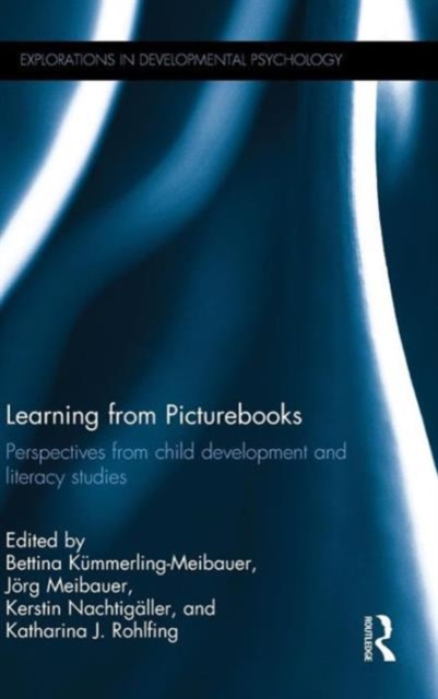 Learning from Picturebooks : Perspectives from child development and literacy studies, Hardback Book