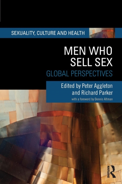 Men Who Sell Sex : Global Perspectives, Paperback / softback Book