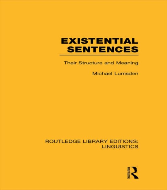 Existential Sentences : Their Structure and Meaning, Hardback Book