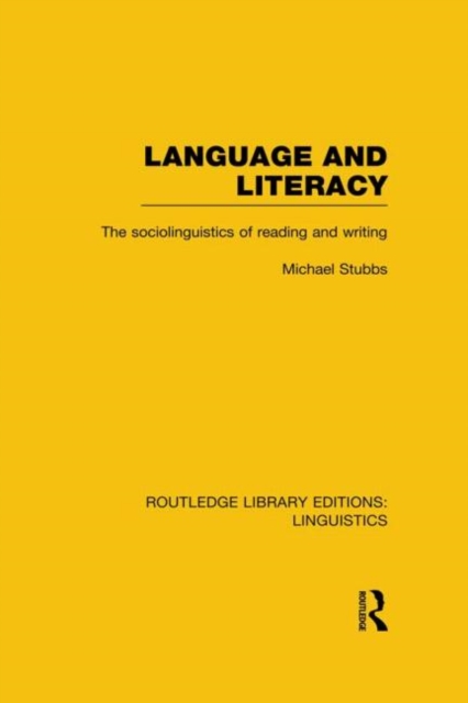 Language and Literacy : The Sociolinguistics of Reading and Writing, Hardback Book