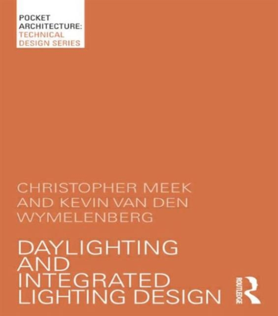 Daylighting and Integrated Lighting Design, Paperback / softback Book