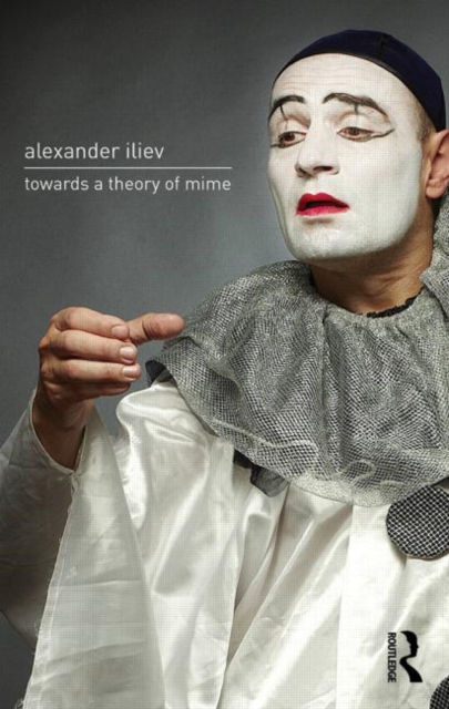 Towards a Theory of Mime, Paperback / softback Book