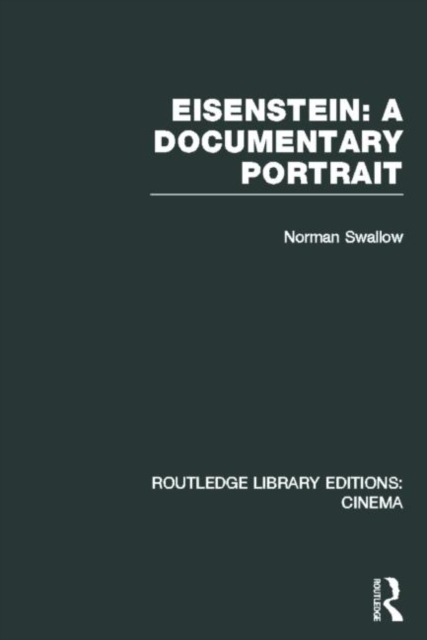 Eisenstein: A Documentary Portrait, Hardback Book