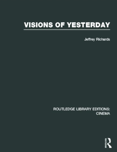 Visions of Yesterday, Hardback Book