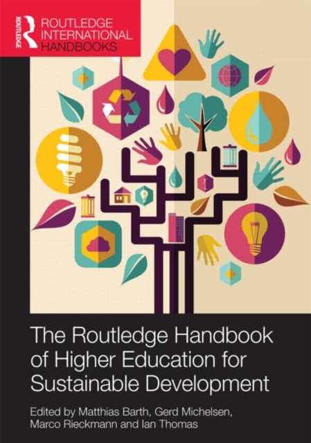 Routledge Handbook of Higher Education for Sustainable Development, Hardback Book