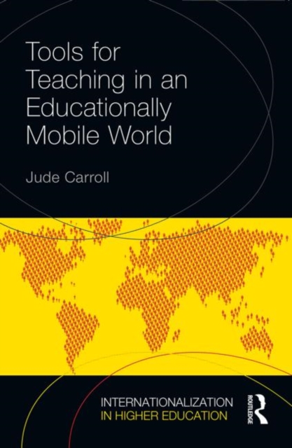 Tools for Teaching in an Educationally Mobile World, Paperback / softback Book